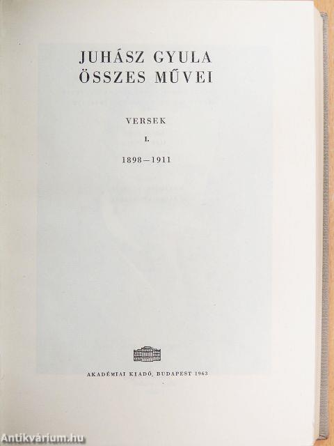 Juhász Gyula összes művei - Kritikai kiadás 1-9.