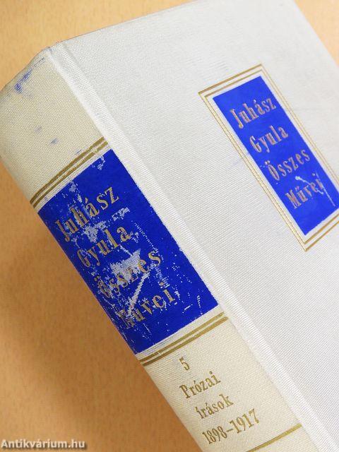 Juhász Gyula összes művei - Kritikai kiadás 1-9.