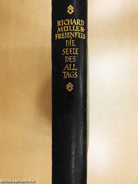 Die Seele des Alltags