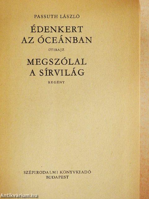 Édenkert az óceánban/Megszólal a sírvilág