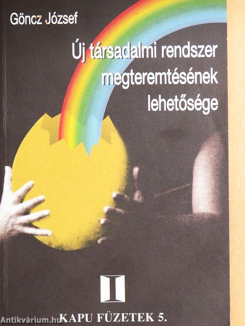 Új társadalmi rendszer megteremtésének lehetősége