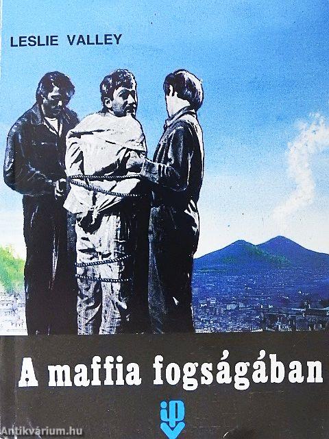 A maffia fogságában