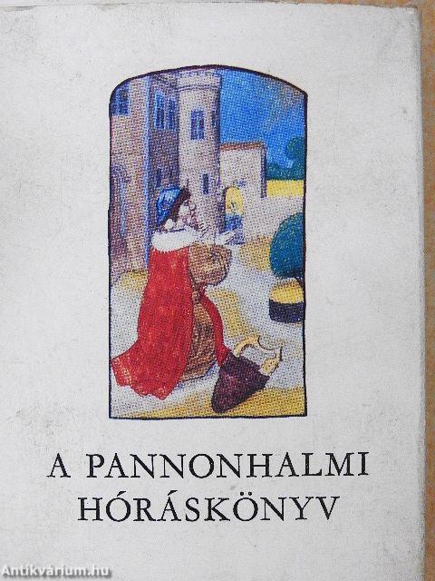 A pannonhalmi hóráskönyv I-II.