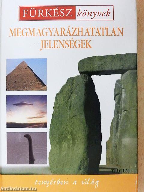 Megmagyarázhatatlan jelenségek