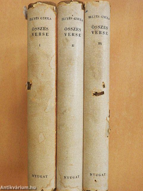 Illyés Gyula összes verse I-III.