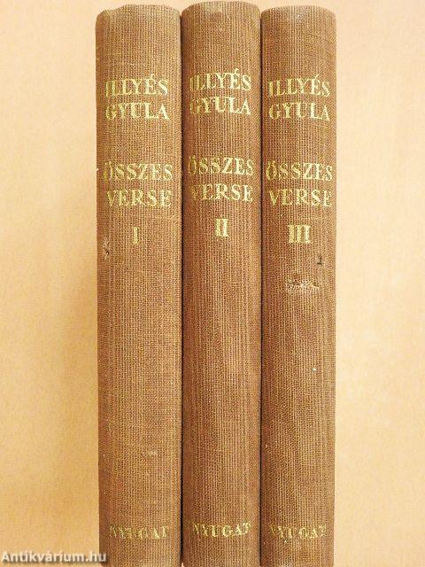 Illyés Gyula összes verse I-III.
