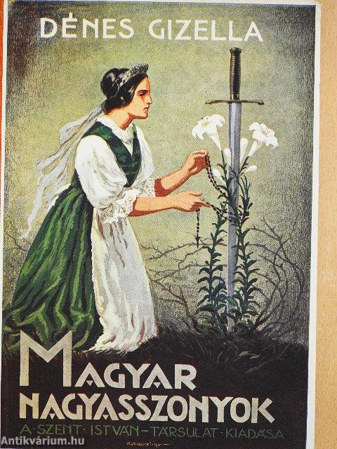 Magyar nagyasszonyok