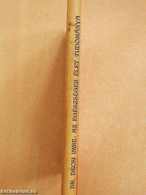 Az egészséges élet tudománya