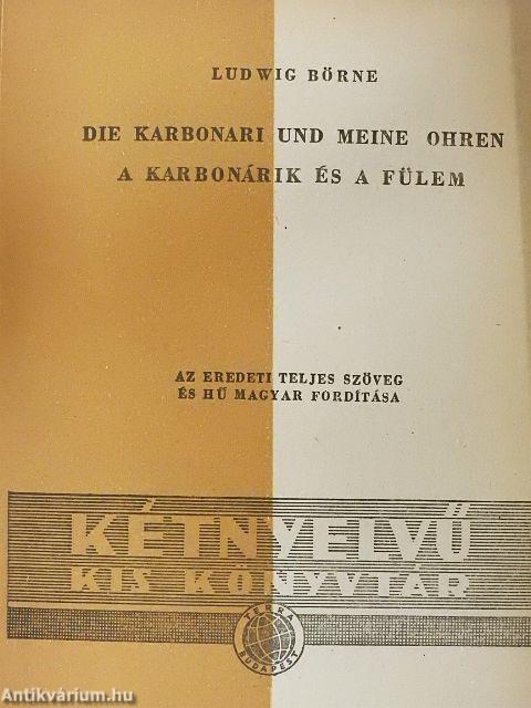 A karbonárik és a fülem