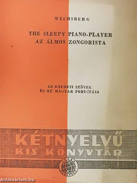 Az álmos zongorista/A "feketerigók" Párizsban/A 99-es rakpart