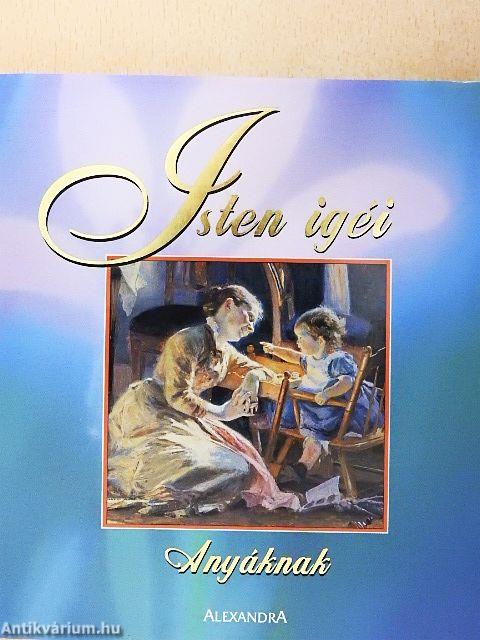 Isten igéi anyáknak