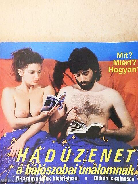 Hadüzenet a hálószobai unalomnak