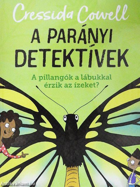 A parányi detektívek - A pillangók a lábukkal érzik az ízeket?