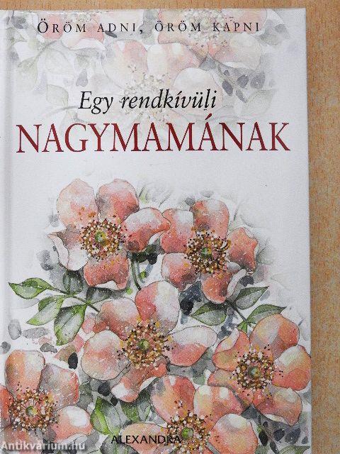 Egy rendkívüli nagymamának