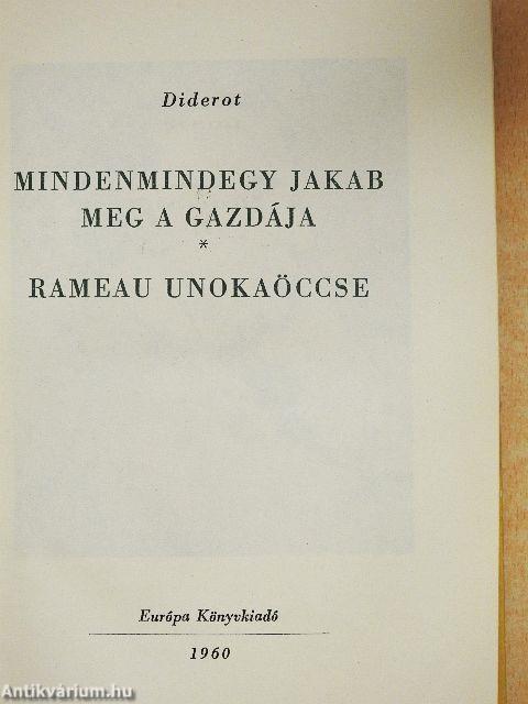 Mindenmindegy Jakab meg a gazdája/Rameau unokaöccse
