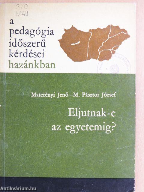 Eljutnak-e az egyetemig?