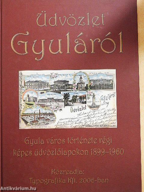 Üdvözlet Gyuláról