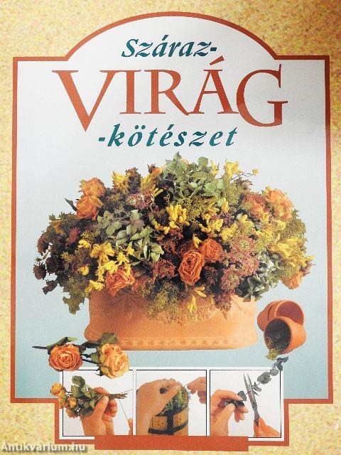 Szárazvirág-kötészet