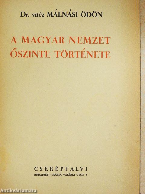 A magyar nemzet őszinte története