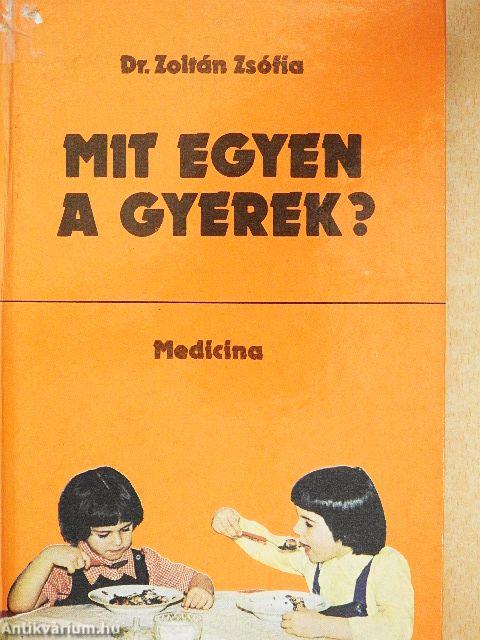 Mit egyen a gyerek?