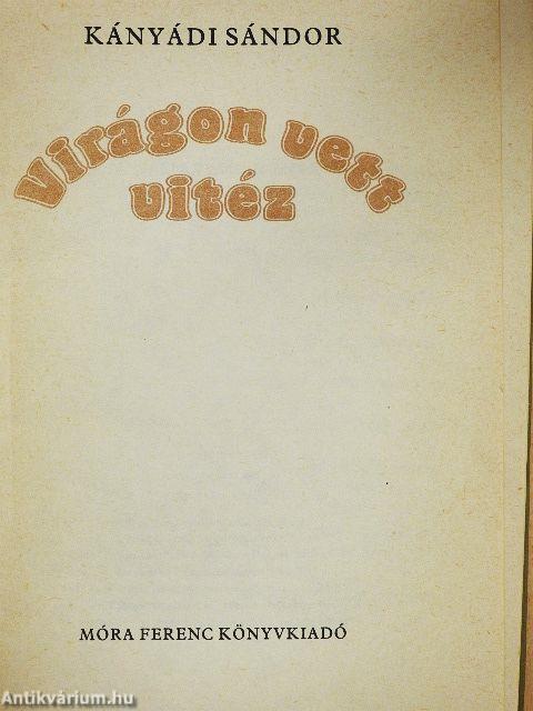 Virágon vett vitéz