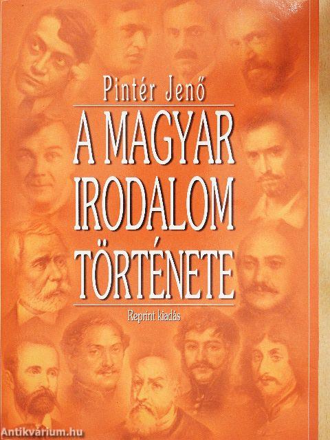 A magyar irodalom története I-II.