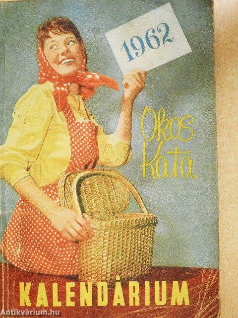 Okos Kata Kalendárium 1962