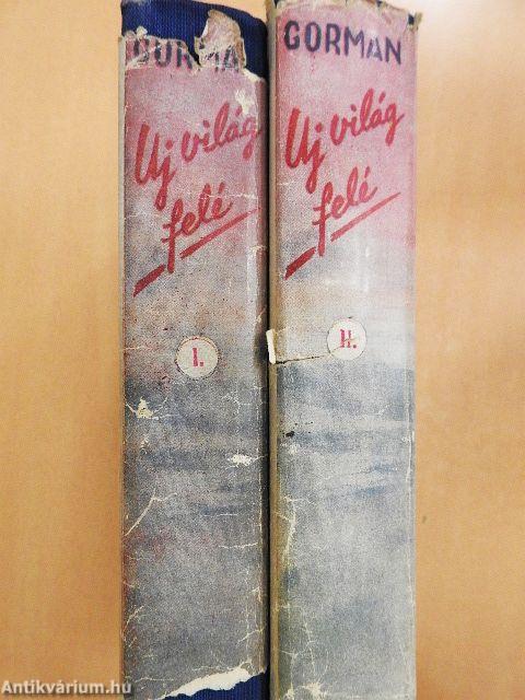 Új világ felé I-II.