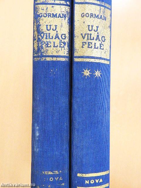 Új világ felé I-II.