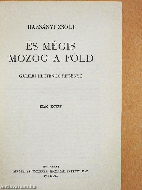 És mégis mozog a föld I-III.