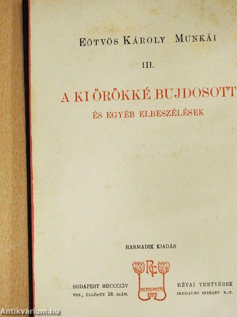 A ki örökké bujdosott