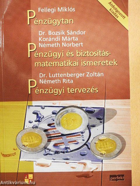 Pénzügytan/Pénzügyi és biztosításmatematikai ismeretek/Pénzügyi tervezés