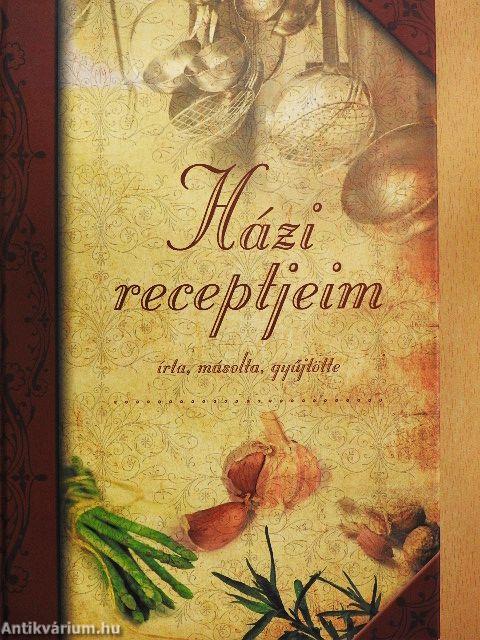 Házi receptjeim