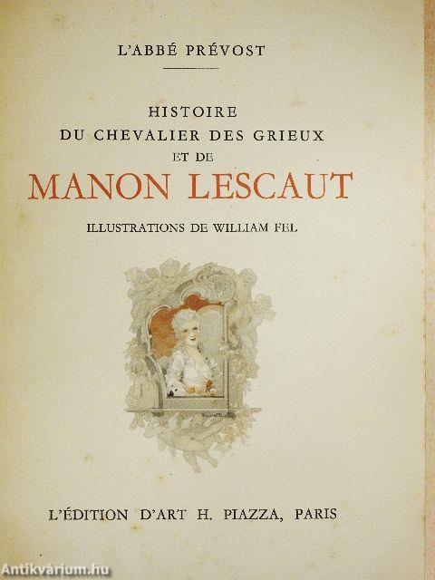 Histoire du chevalier Des Grieux et de Manon Lescaut