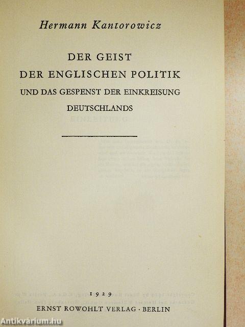 Der Geist der Englischen Politik und das gespenst der Einkreisung Deutschlands