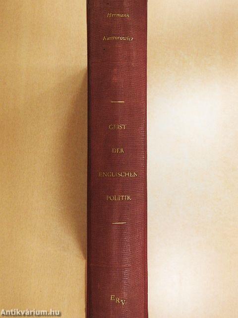 Der Geist der Englischen Politik und das gespenst der Einkreisung Deutschlands