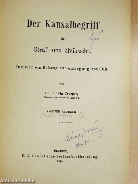 Der Kausalbegriff im Straf- und Zivilrecht