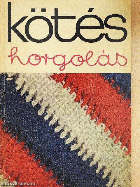 Kötés-horgolás 1969