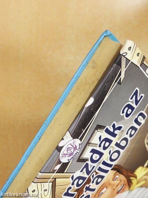 Garázdák az istállóban