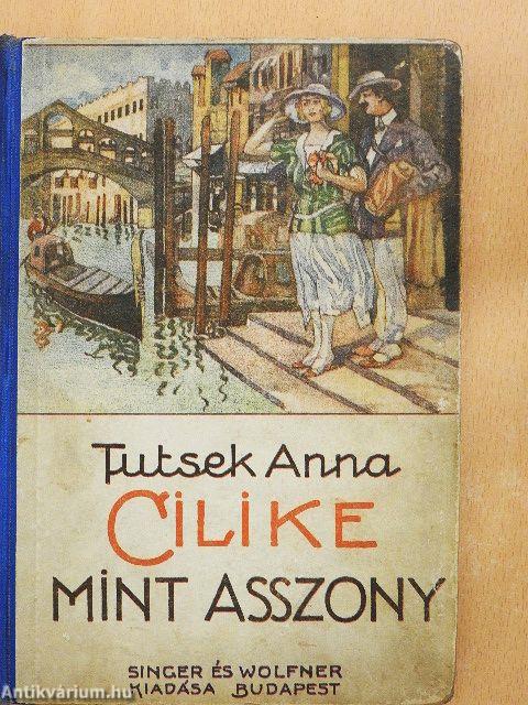 Cilike mint asszony