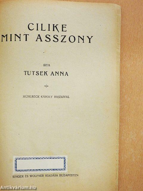 Cilike mint asszony