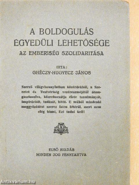 A boldogulás egyedüli lehetősége