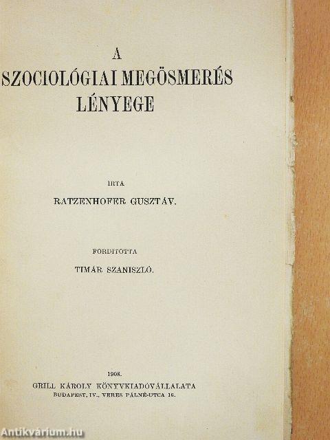 A szociológiai megösmerés lényege