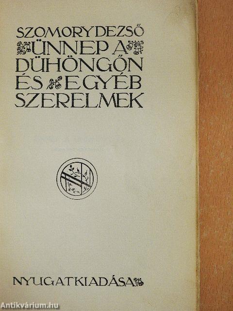 Ünnep a Dühöngőn és egyéb szerelmek