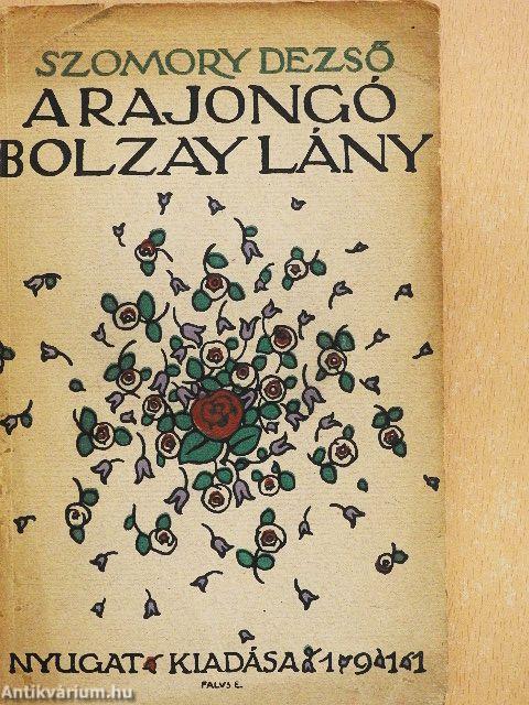 A rajongó Bolzay-lány