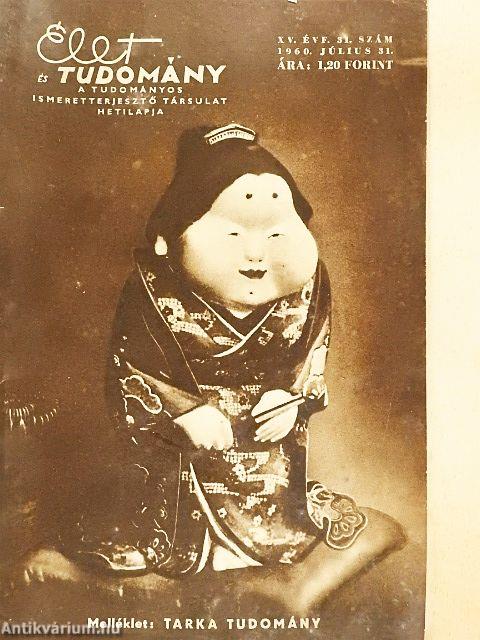 Élet és Tudomány 1960. július 31.