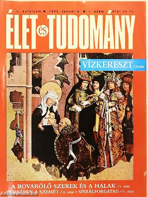 Élet és Tudomány 1995. január-december