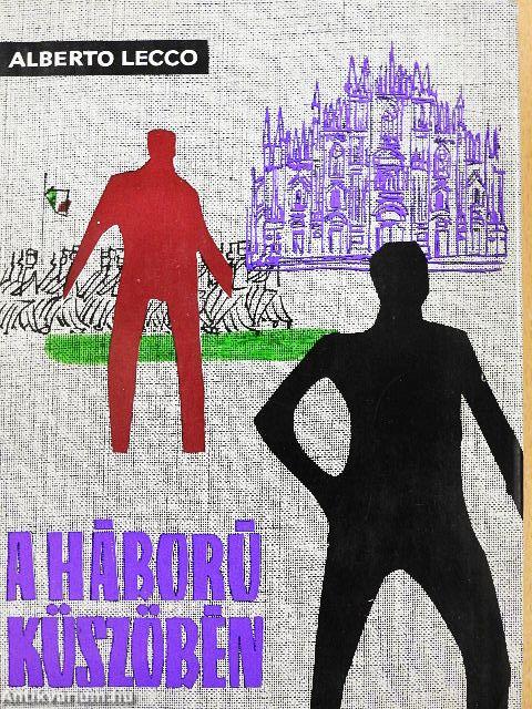 A háború küszöbén