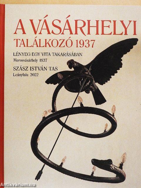A vásárhelyi találkozó 1937