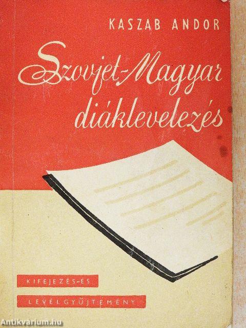 Szovjet-Magyar diáklevelezés